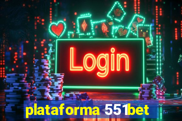 plataforma 551bet